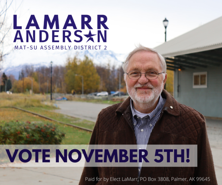 LaMarr Anderson for Mat-Su Assembly District 2