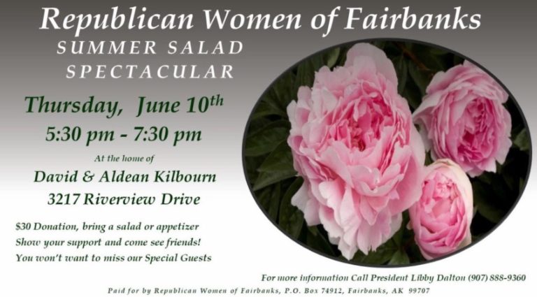 Republican Women of Fairbanks’ summer salad spectacular returns