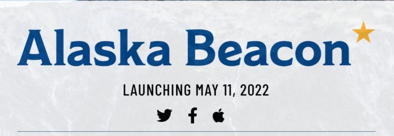 Big reveal: Left-leaning ‘Alaska Beacon’ to launch next week with four seasoned news reporters