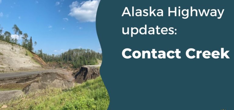 Alaska Highway repairs at Contact Creek are six to eight weeks away, Canadian government says