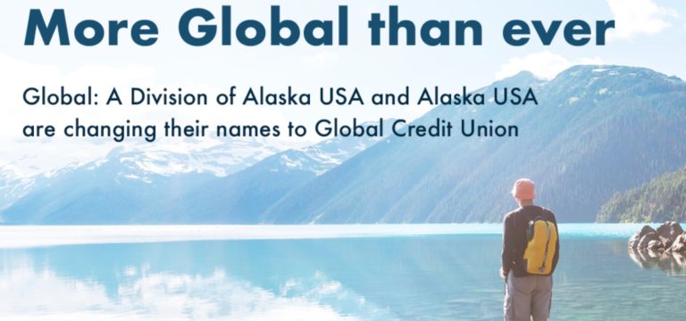 What’s in a name? Alaska USA Federal Credit Union will become Global Federal Credit Union in April