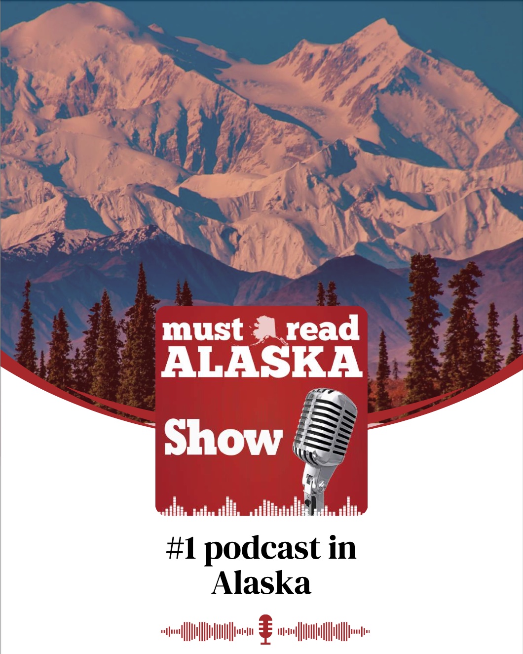 BOGO marketing opportunity available on Alaska's No. 1 podcast — The Must Read Alaska Show