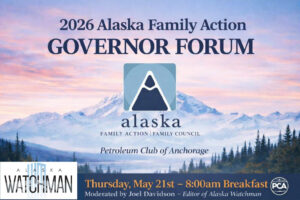 Governor Forum This Thursday, Moderated by Joel Davidson, Hosted by Alaska Family Action