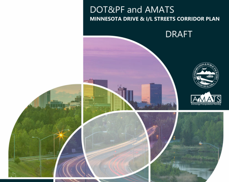 Opinion: Major Deficiencies in Anchorage Plan to Reduce Vehicle Lanes to Develop Multimodal Corridor